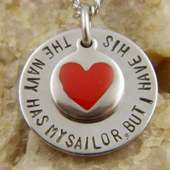 The Navy Has my Sailor But I have His Heart Necklace with Red Heart